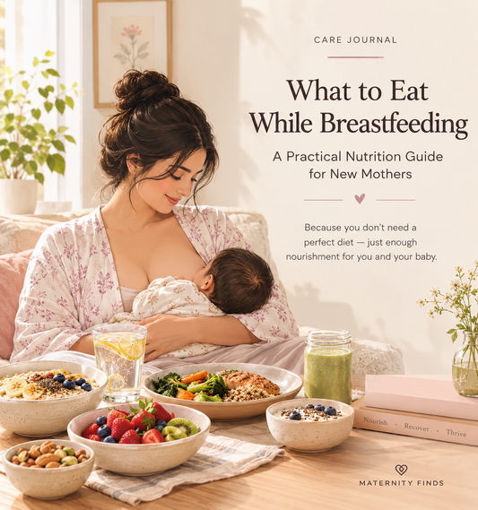 What to Eat While Breastfeeding: A Practical Nutrition Guide for New Mothers